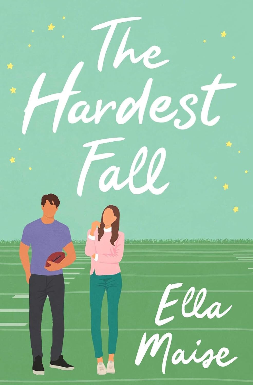 The Hardest Fall. Ella Maise