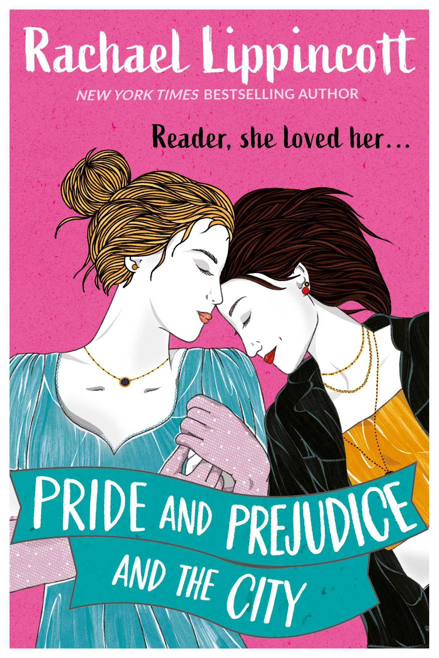 Pride and Prejudice and the City. Rachael Lippincott