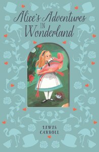 Alice's Adventures in Wonderland (Arcturus Keyhole Classics)
