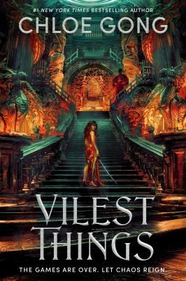 Vilest Things: the fiercely addictive and gripping sequel to the epic fantasy romance sensation Immortal Longings