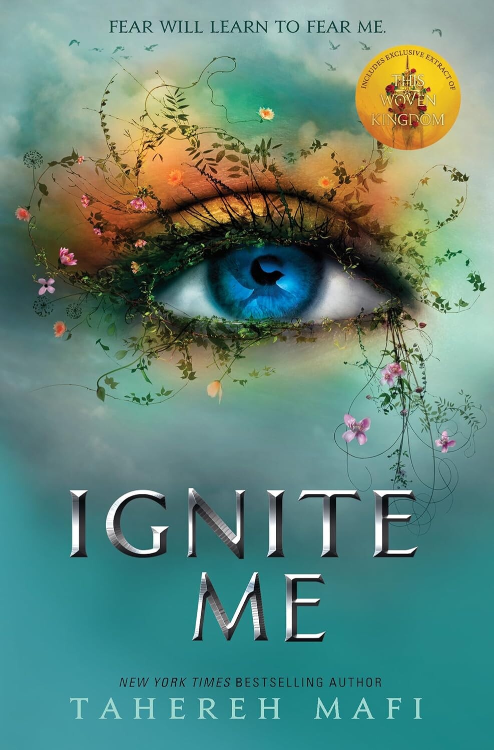Ignite Me. Book 3 (Shatter Me)