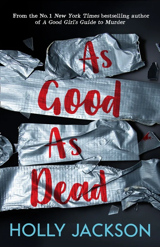 A Good Girl's Guide to Murder (Book 3): As Good As Dead. Голлі Джексон