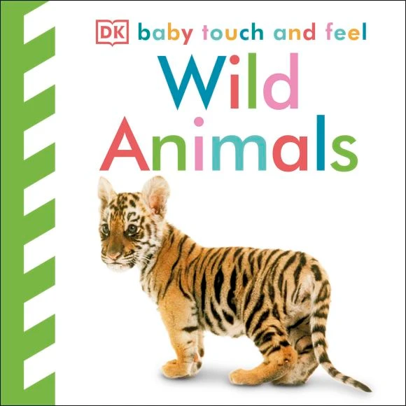 Baby Touch and Feel. Wild Animals