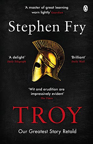 Troy. Book 3 (Stephen Fry's Great Mythology)