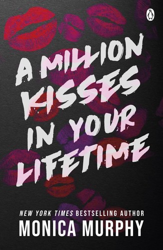 A Million Kisses In Your Lifetime. Book 2 (Lancaster Prep)