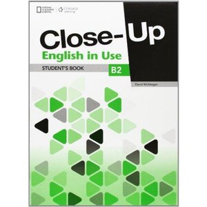 Підручник «Close-Up B2. English in Use. Student's Book