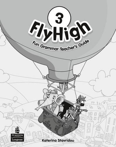 Посібник «Fly High Level 3 Fun Grammar Teacher's Guide with Answer Key (книга вчителя)