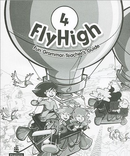 Посібник «Fly High Level 4 Fun Grammar Teacher's Book with Answer Key (книга вчителя)
