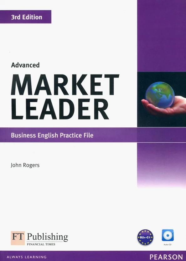 Посібник «Market Leader 3rd Edition Advanced Practice File+CD (робочий зошит)