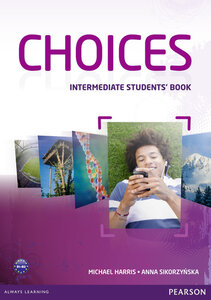 Посібник «Choices Intermediate Student's Book (підручник)