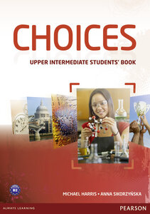 Посібник «Choices Upper-Intermediate Student's Book (підручник)
