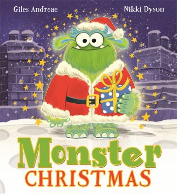 Monster Christmas. Giles Andreae