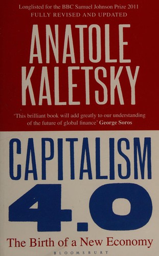 Capitalism 4.0 The Birth of a New Economy