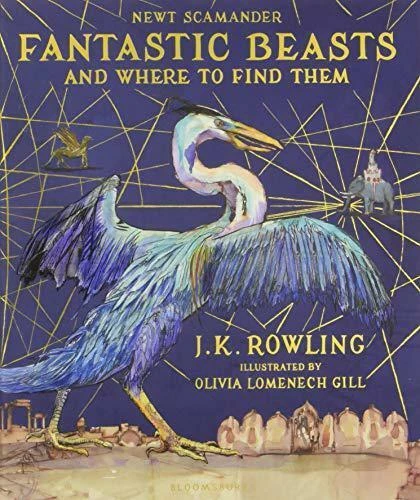 Fantastic Beasts and Where to Find Them: Hogwarts Library Book (Illustrated Edition)