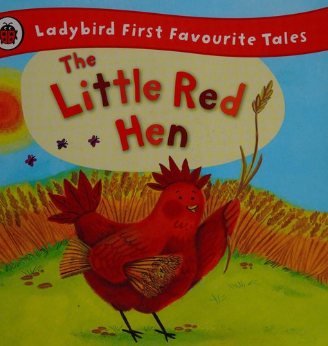 First Favourite Tales: The Little Red Hen