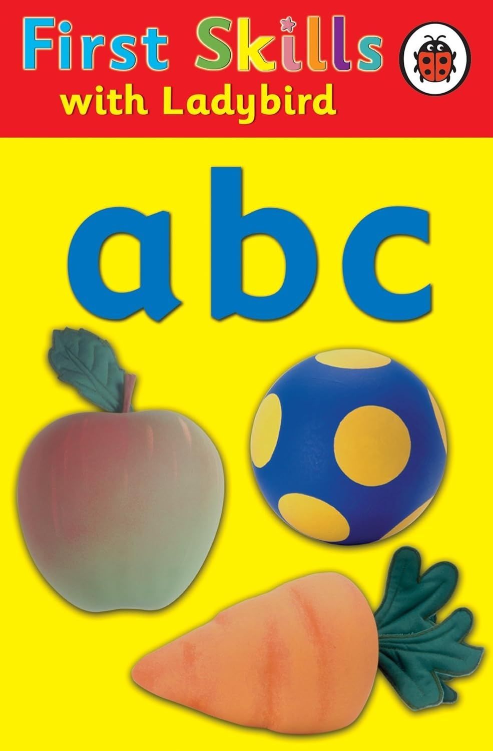 First Skills: ABC. Lesley Clark