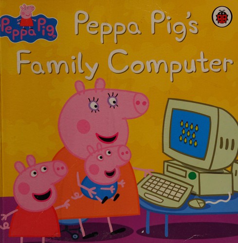 Peppa Pig: Peppa Pig's Family Computer