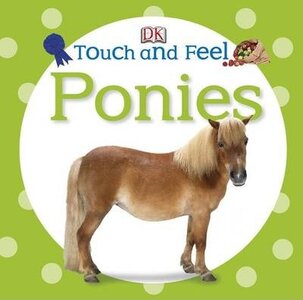 Touch and Feel. Ponies