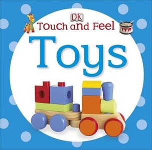 Touch and Feel. Toys