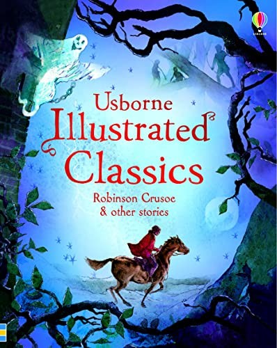 Illustrated Classics Robinson Crusoe & other stories