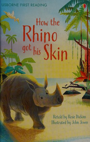 How the Rhino Got His Skin