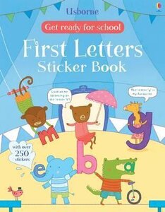 Get Ready for School. First Letters. Sticker Book