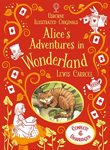 Alice's Adventures in Wonderland. Illustrated Originals