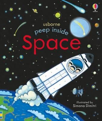 Peep Inside Space. Anna Milbourne