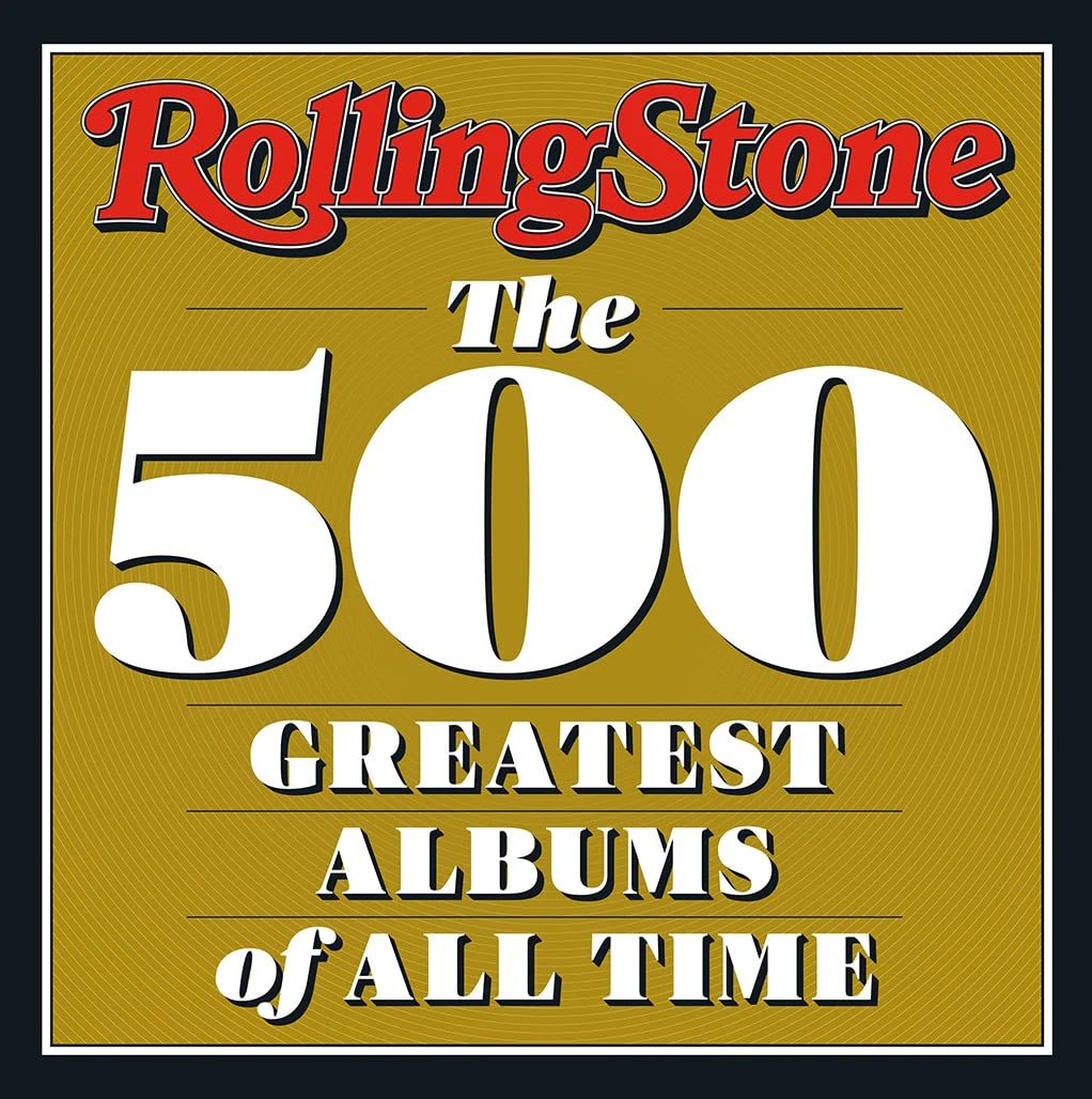 Rolling Stone. The 500 Greatest Albums of All Time