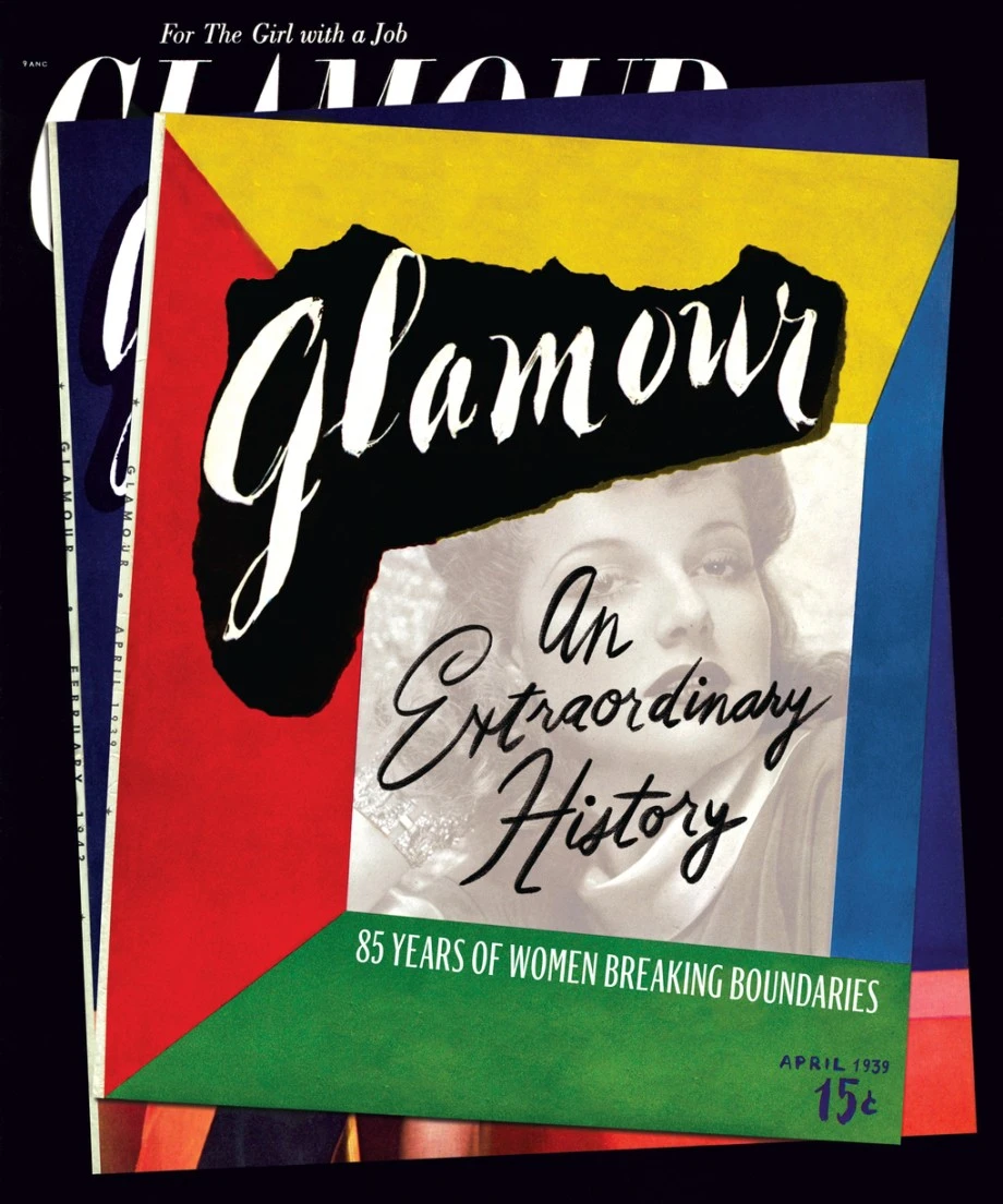 Glamour. An Extraordinary History. 85 years of women breaking boundaries