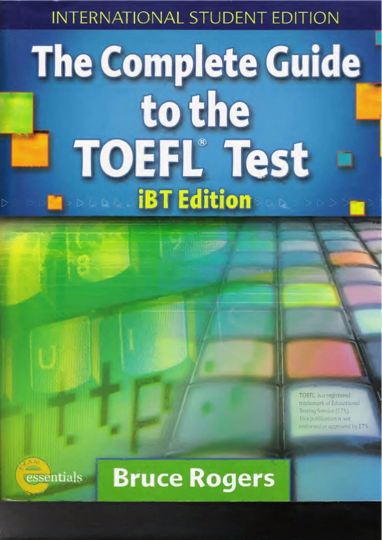 Complete Guide to the TOEFL iBT 4Edition Self-Study Pack ISE