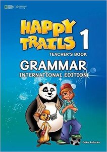 Книга для вчителя «Happy Trails 1. Grammar Teacher's Book. International Edition