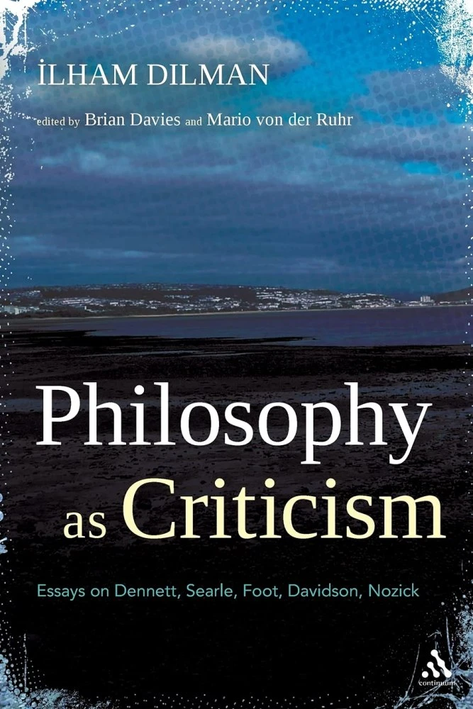 Philosophy as Criticism. Essays on Dennett, Searle, Foot, Davidson, Nozick