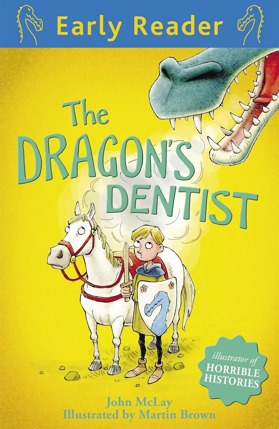 The Dragon's Dentist. Early Reader