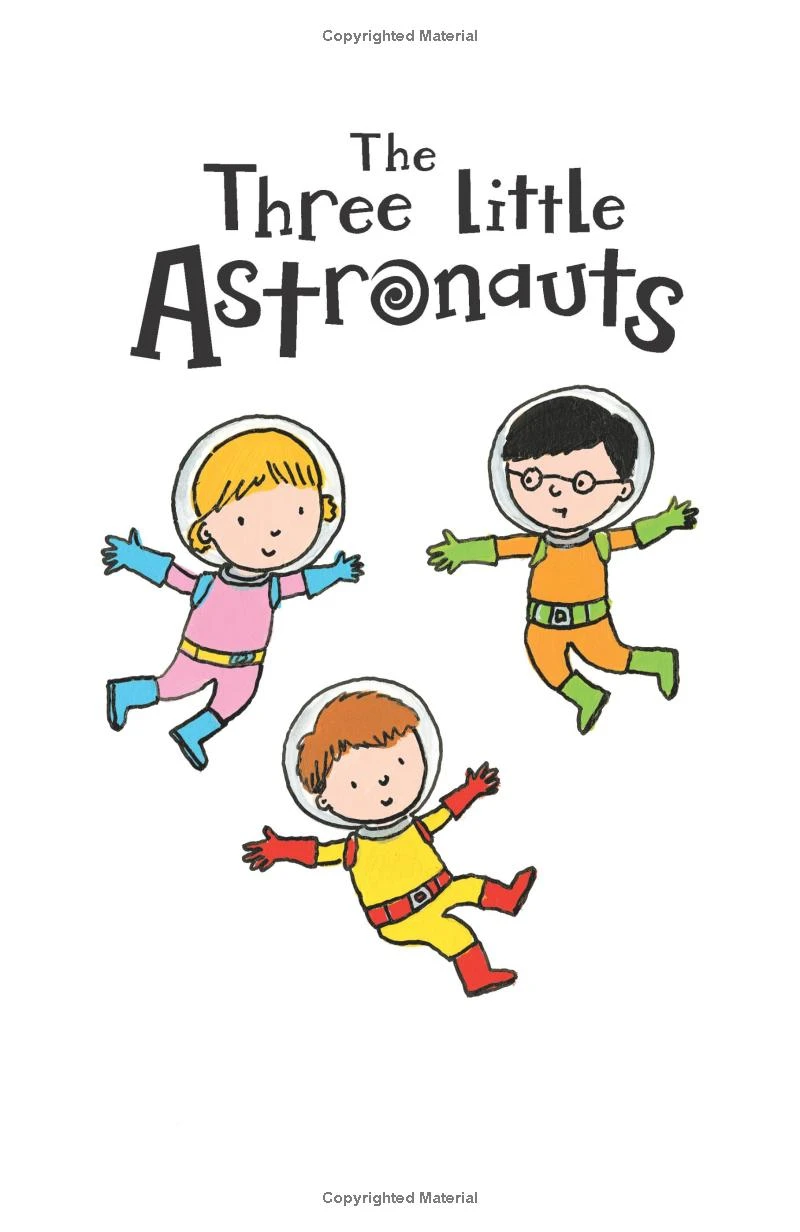 The Three Little Astronauts. Early Reader