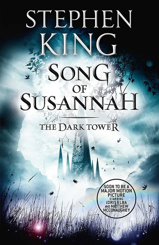 The Dark Tower VI. Song of Susannah