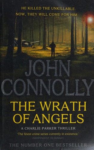 The Wrath of Angels : A Charlie Parker Thriller: 11