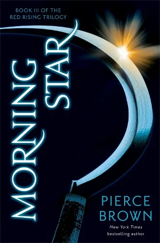 Red Rising. Book 3. Morning Star