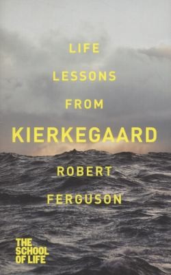 Life lessons from Kierkegaard
