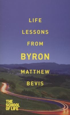 Life Lessons from Byron