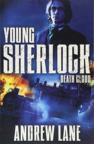 Young Sherlock Holmes: Death Cloud. Book 1