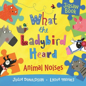 What the Ladybird Heard: Animal Noises. Jigsaw Book