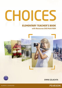 Посібник «Choices Elementary Teacher's Book with DVD Multi-Rom (книга вчителя)
