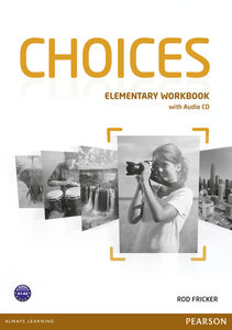Робочий зошит «Choices Elementary Workbook with Audio CD