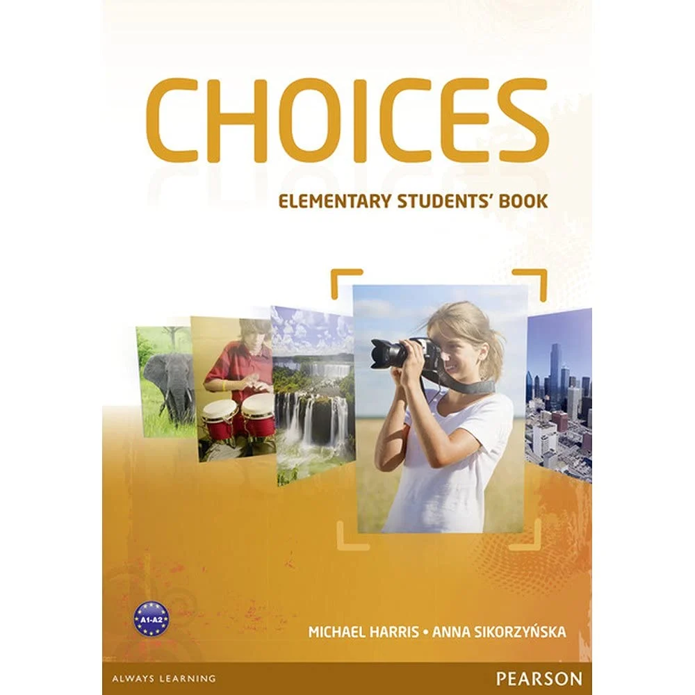 Посібник «Choices Elementary Student's Book with MyEnglishLab (підручник)