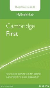 Посібник «MyEnglishLab Cambridge First Standalone Student Access Card (онлайн платформа)