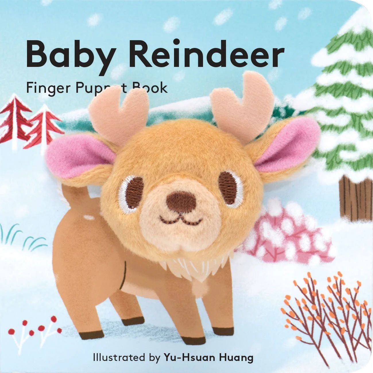 Baby Reindeer: Finger Puppet Book. Yu-Hsuan Huang