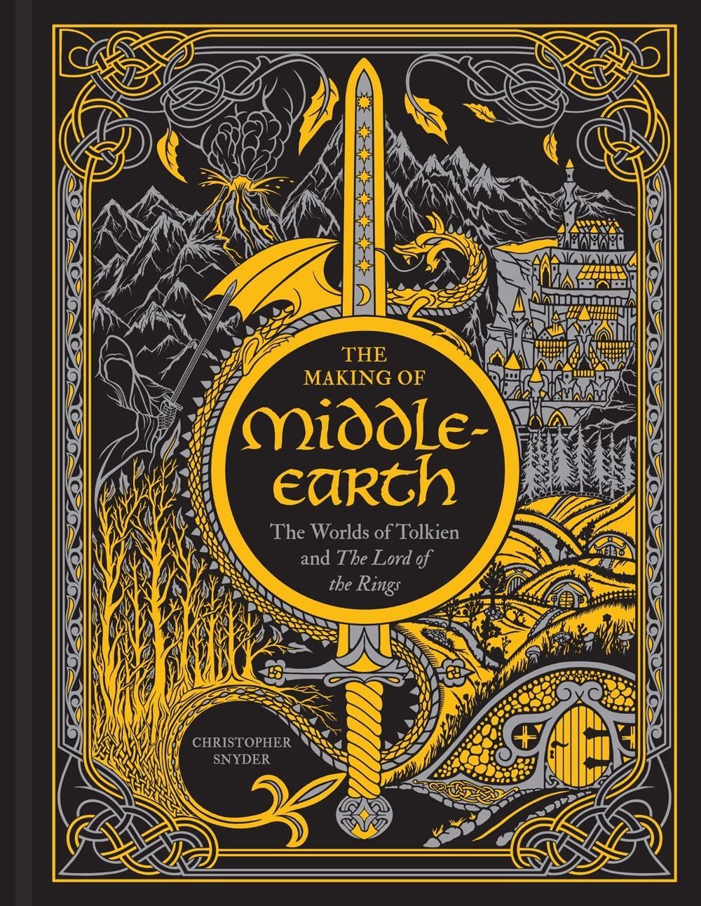 The Making of Middle-earth: The Worlds of Tolkien and The Lord of the Rings. Крістофер Снайдер