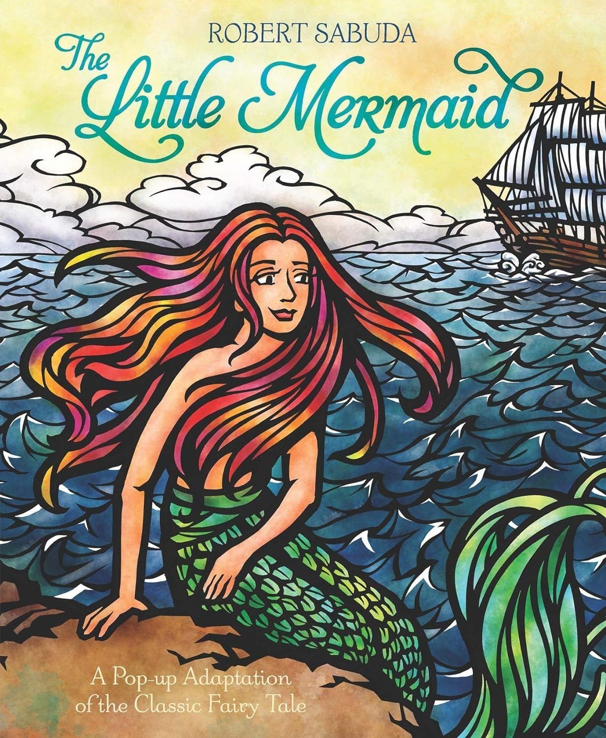 The Little Mermaid (A Pop-Up Book). Robert Sabuda