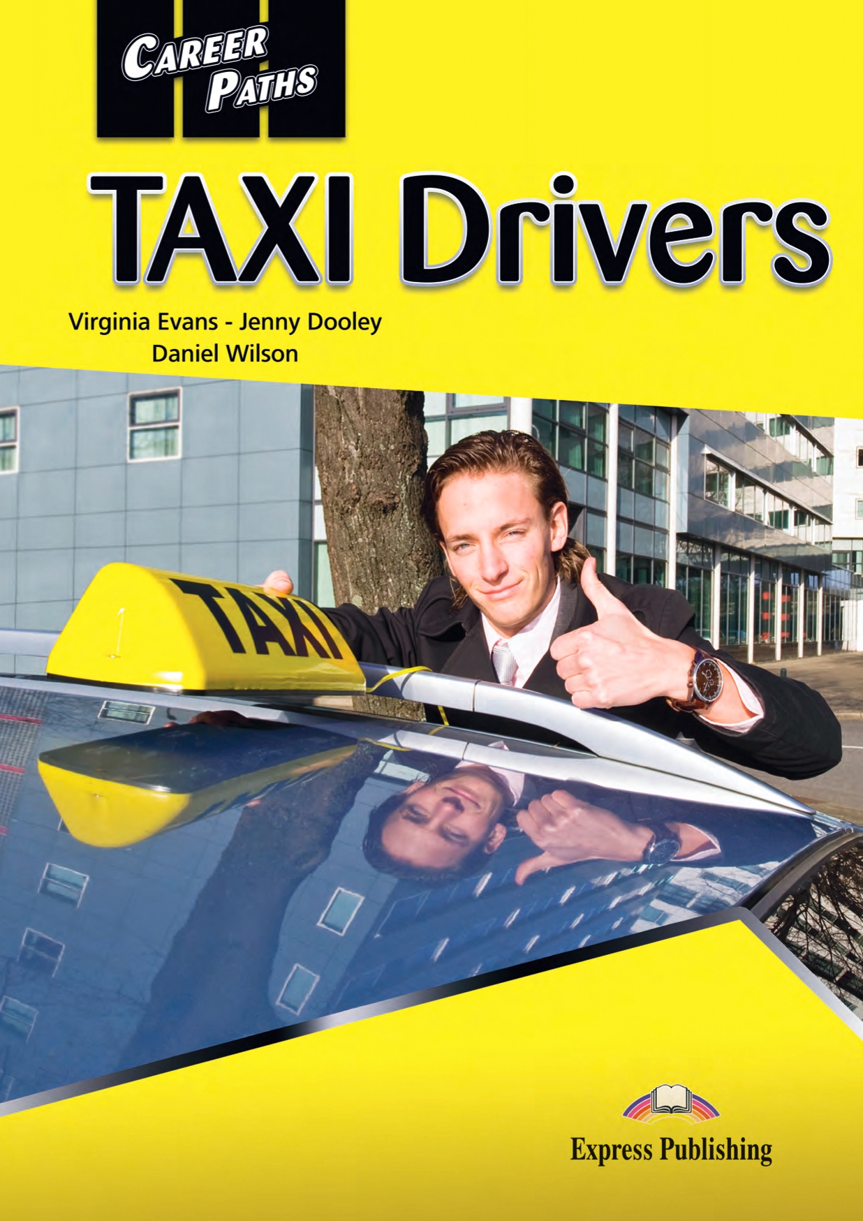 Career Paths. Taxi Drivers. Student's Book (with Digibooks Application)